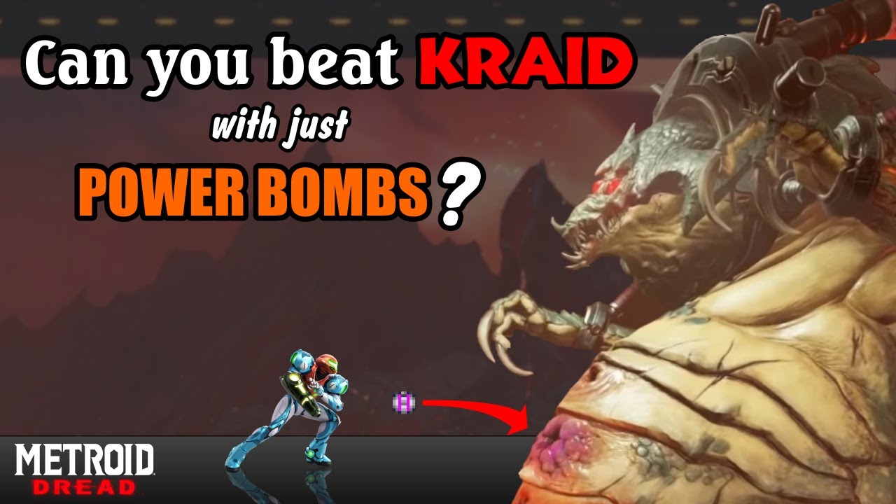 Can you beat Kraid with just Power Bombs in Metroid Dread?