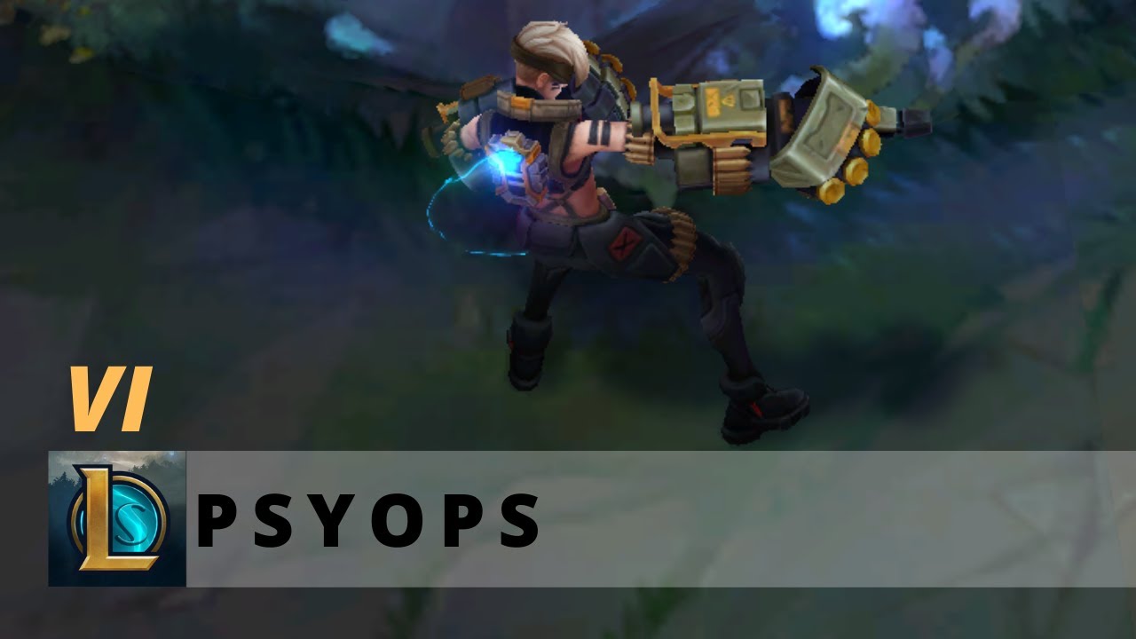 PsyOps Vi - League Of Legends