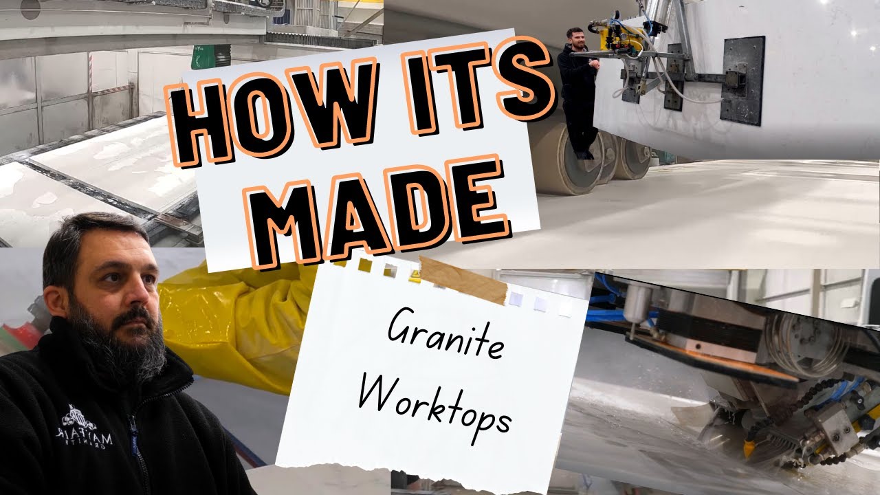HOW ITS MADE: Granite Worktops