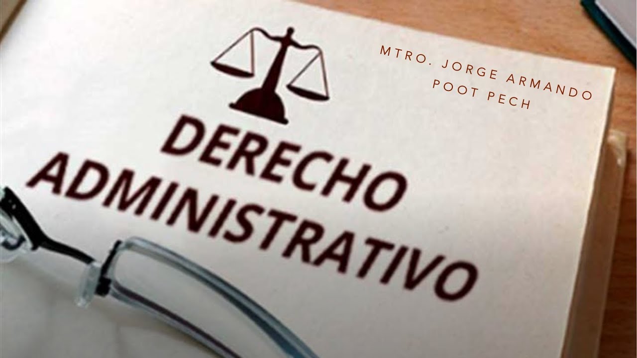 Derecho Administrativo II.- Procedimiento Administrativo Parte 1