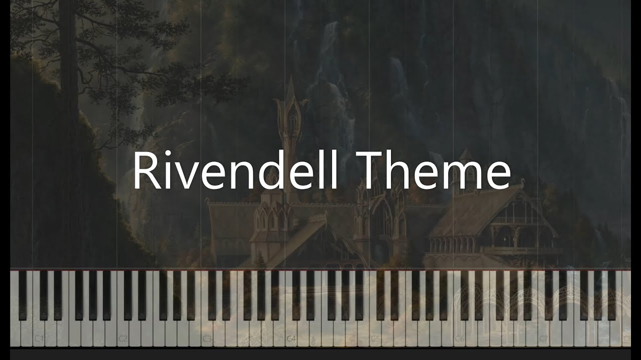 The Lord of the Rings - Rivendell Theme - Piano
