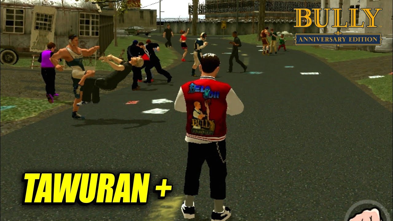 Bully AE mod - TAWURAN +