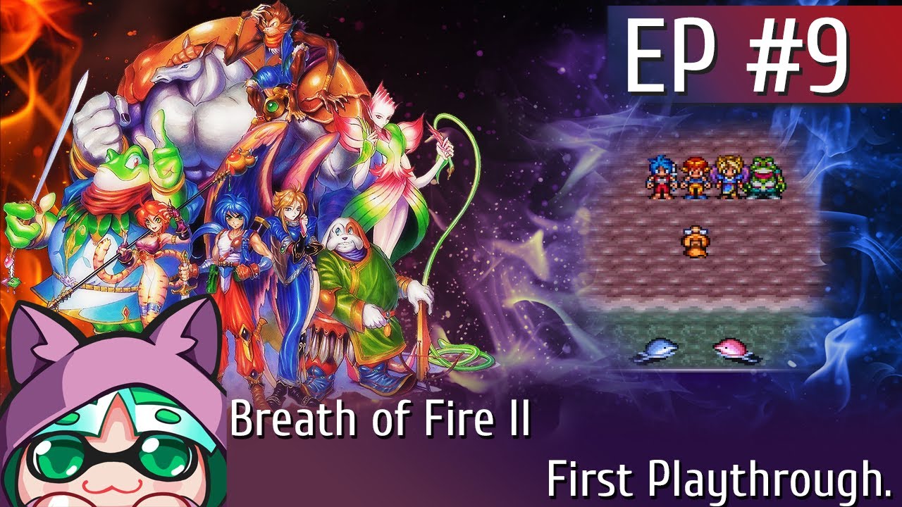 Breath of Fire II Vod Ep#9