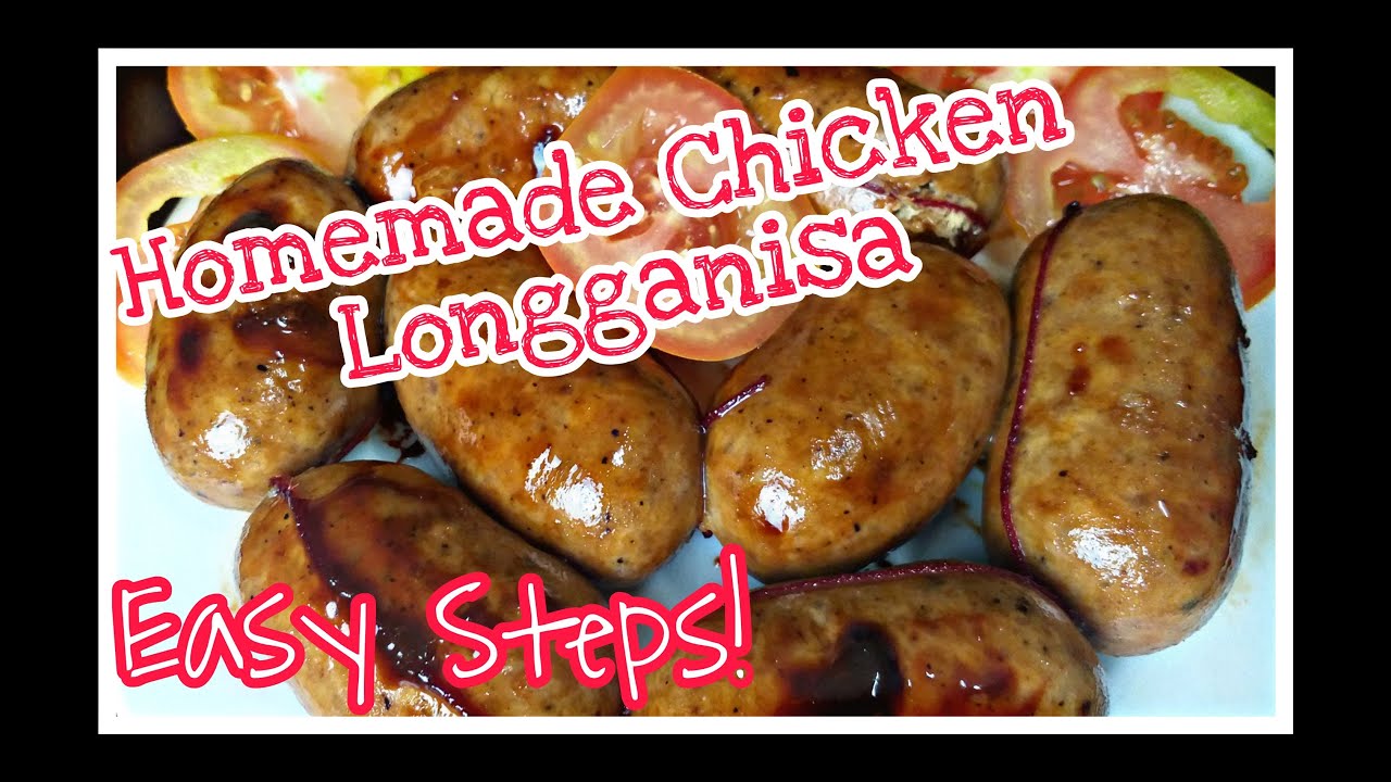 HOW TO MAKE HOMEMADE CHICKEN LONGGANISA
