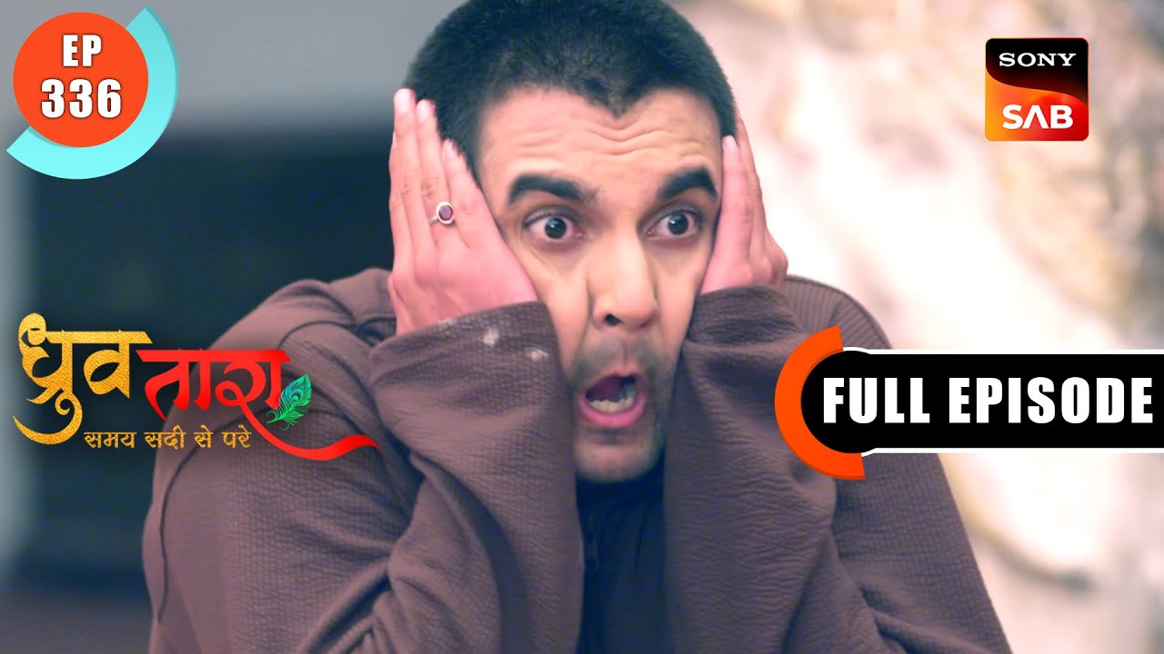 Prem Ki Agni | Dhruv Tara - Samay Sadi Se Pare | Ep 336 | Full Episode | 23 Mar 2024