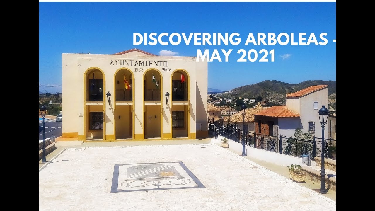 Discover Arboleas - A walk around- May 2021