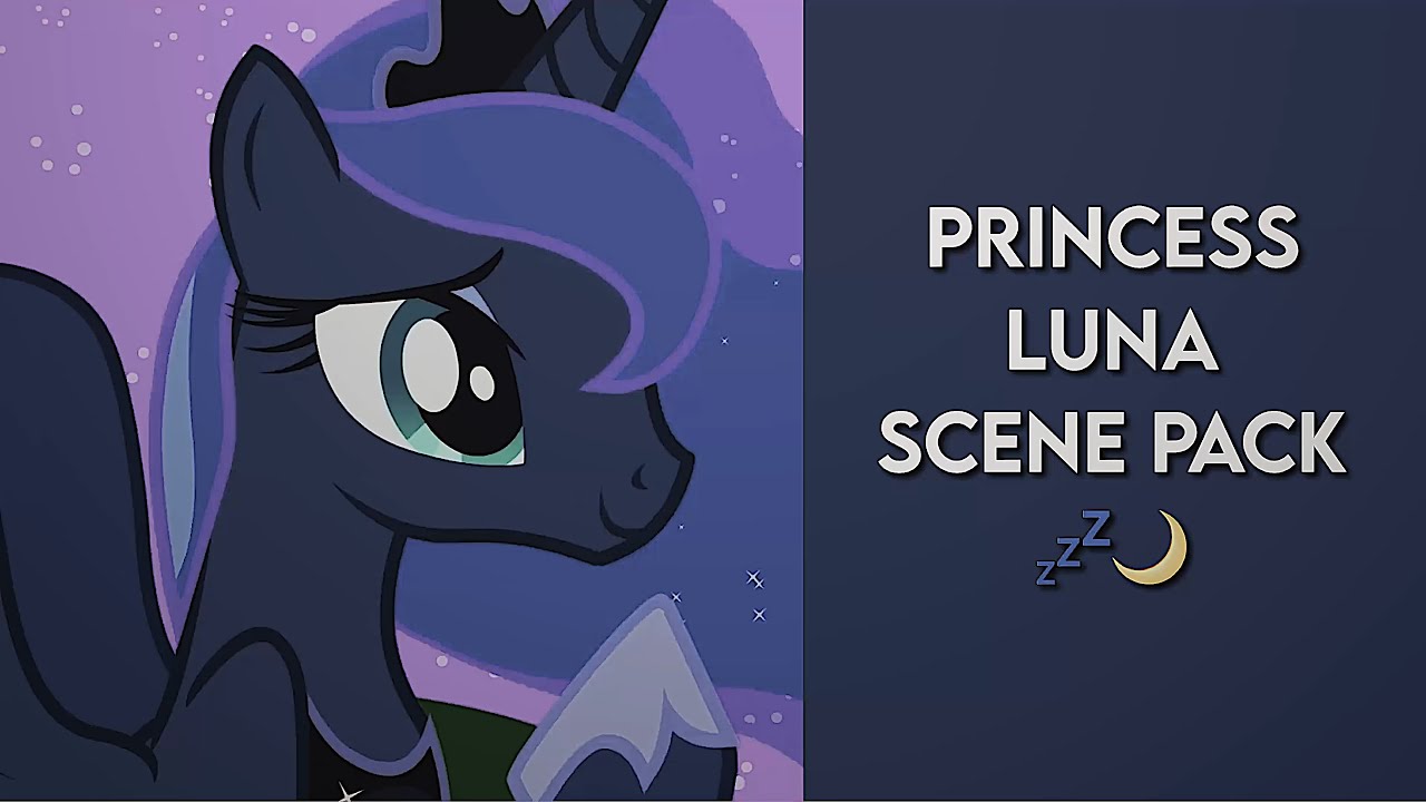 PRINCESS LUNA SCENEPACK ★´ˎ˗ mlp friendship is magic | 1080p