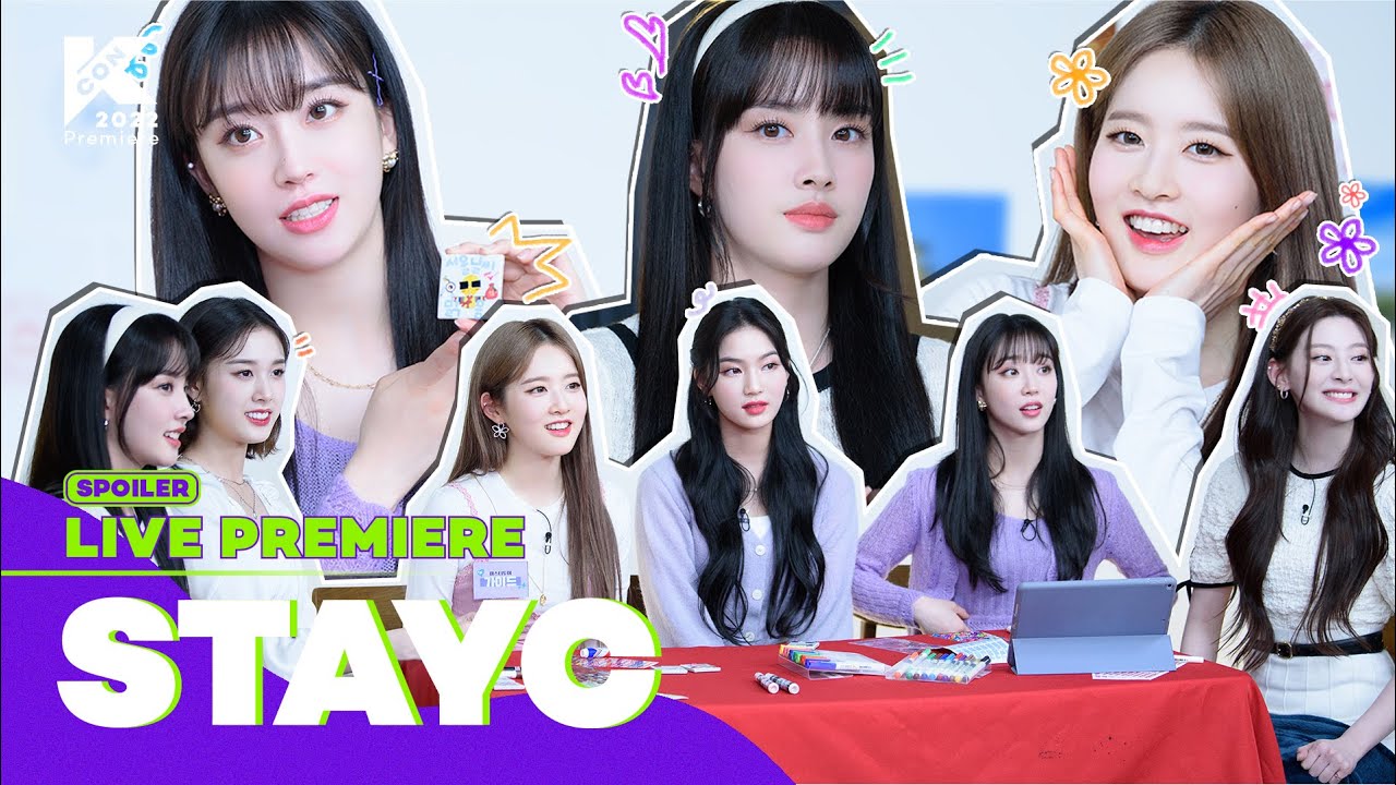 [SPOILER🎥] STAYC (스테이씨) | LIVE PREMIERE 🎈 | KCON 2022 Premiere