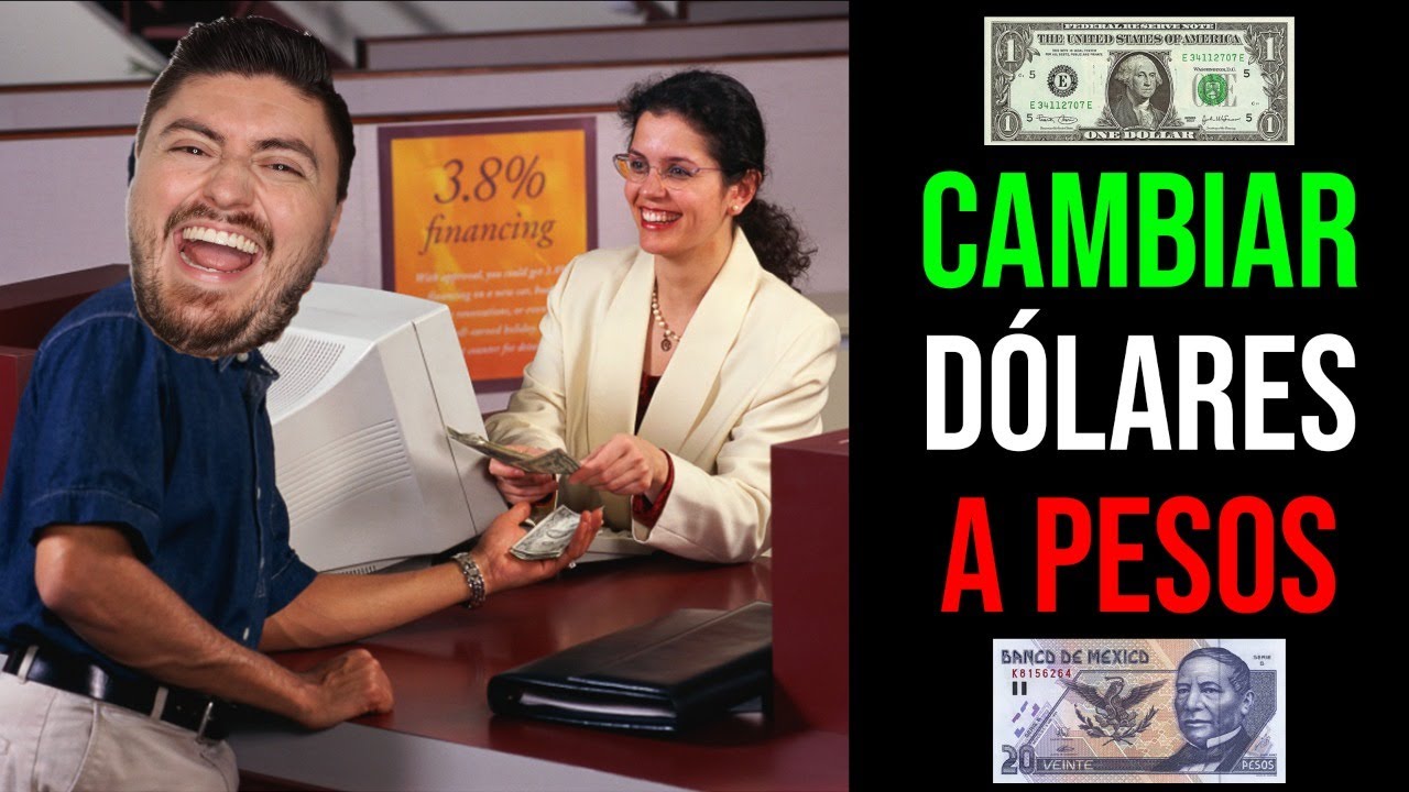 LA MEJOR MANERA de cambiar tus d&oacute;lares a pesos💱