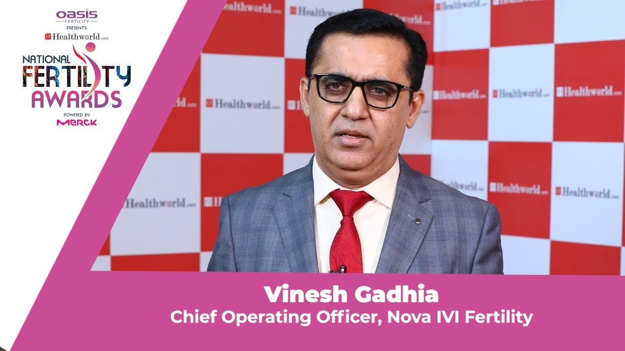 ETHealthworld National Fertility Awards: Vinesh Gadhia