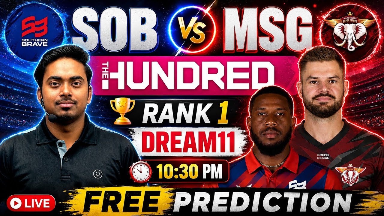 SOB vs MSG Dream11 Prediction | SOB vs MO Dream11 Today | Southern Brave vs Manchester Super Giants