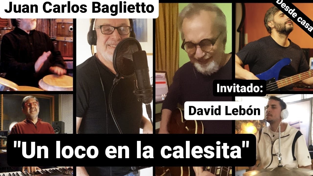 UN LOCO EN LA CALESITA (Juan BAGLIETTO & banda) invitado de lujo DAVID LEBÓN