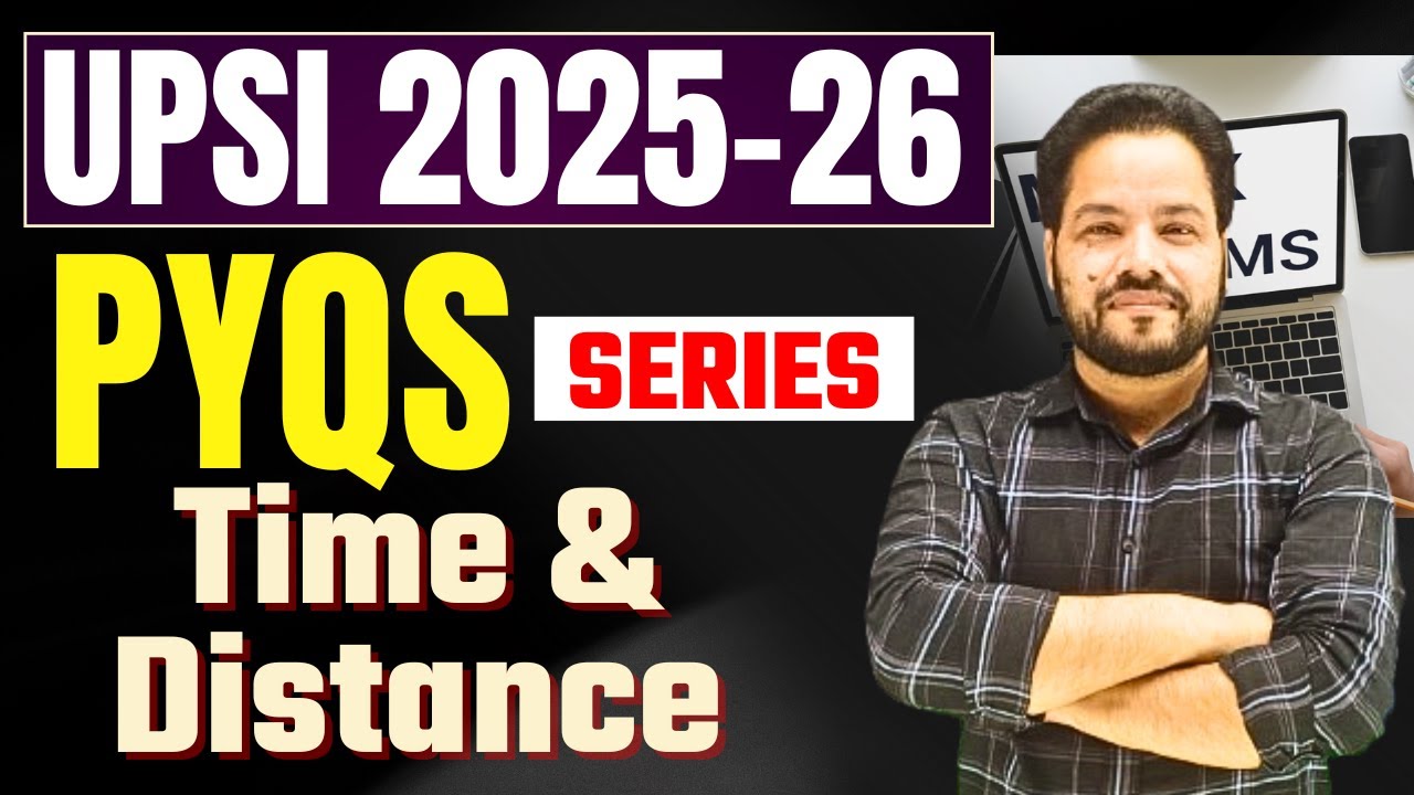 UPSI 2025 PYQs Time & Distance | Boat and stream | UPSI 2025 || By Uma Shankar Sir |Toppers Forum