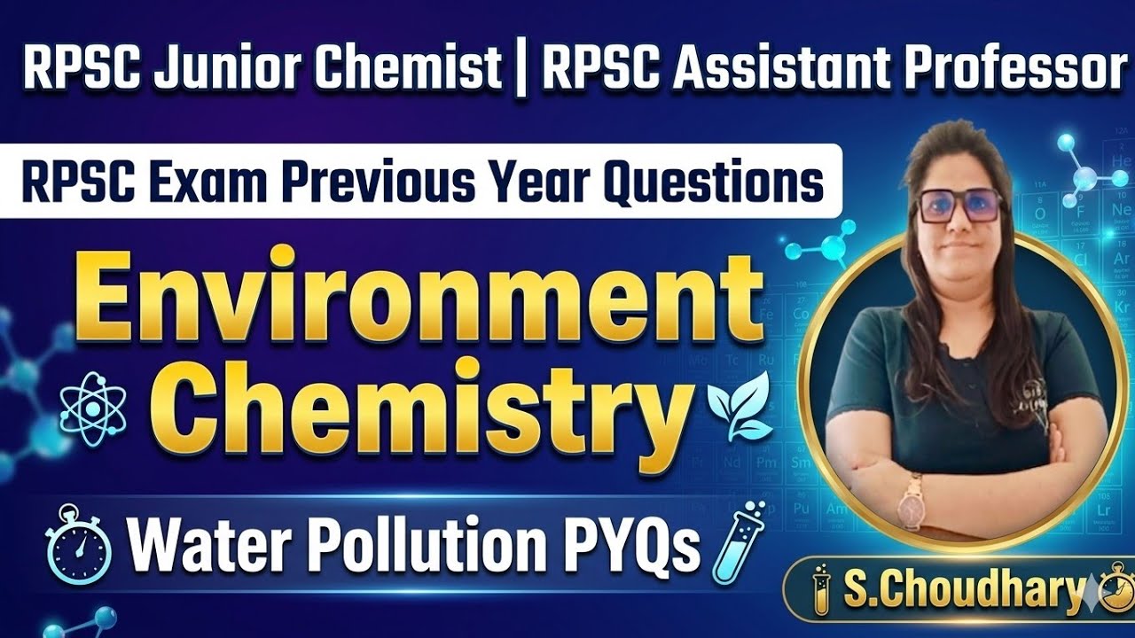 RPSC Junior Chemist | RPSC Assistant Professor | Environment Chemistry | PYQs | RPSC Exam PYQs