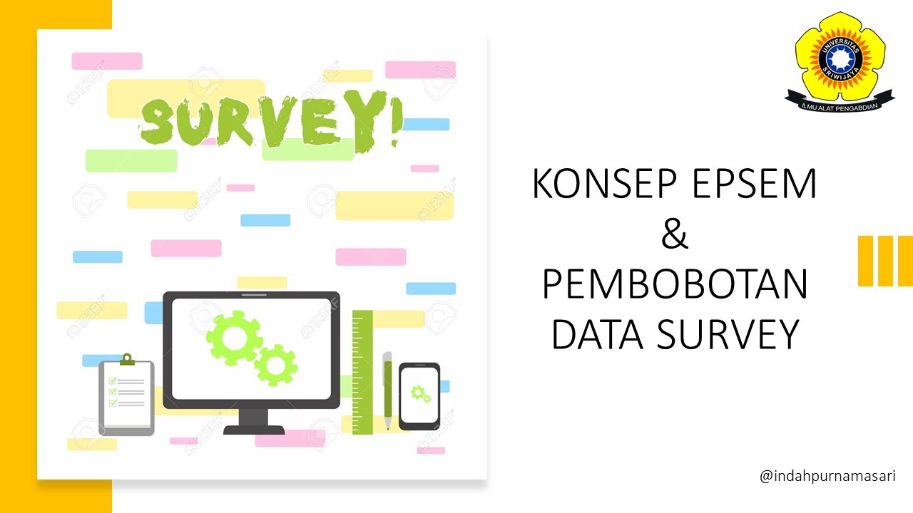 KONSEP EPSEM & PEMBOBOTAN DATA SURVEY