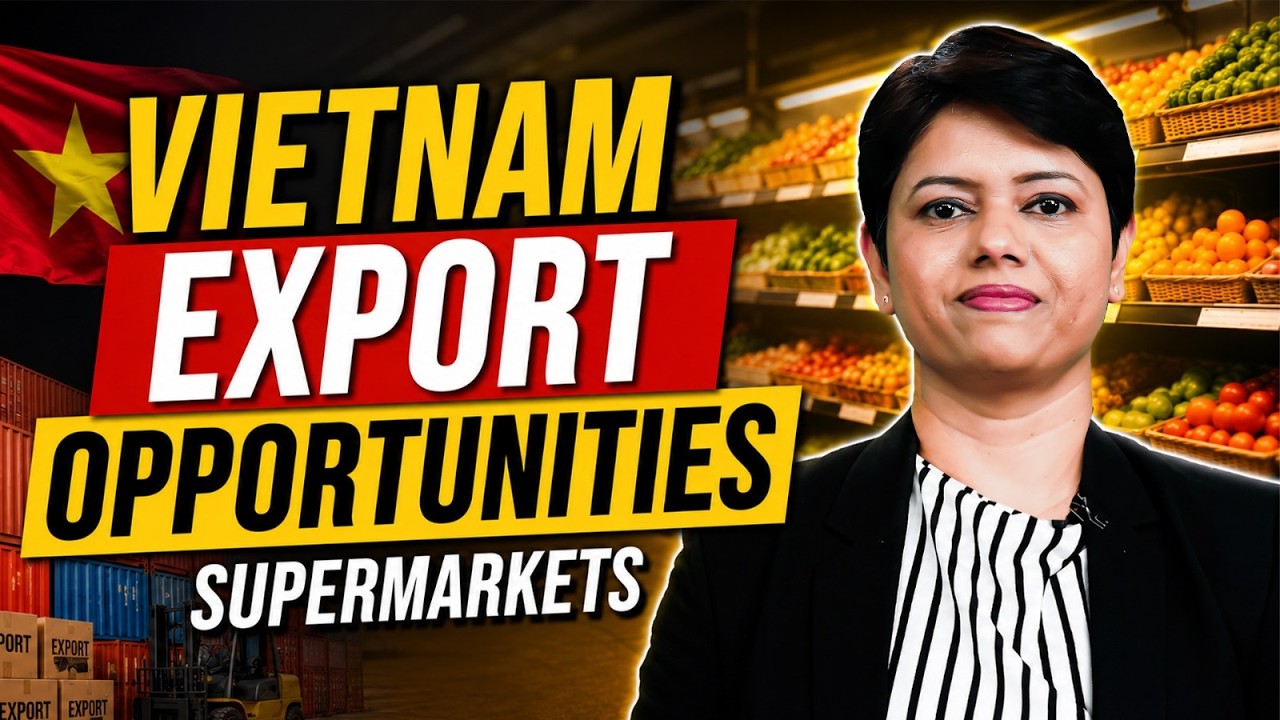 Vietnam Export Opportunities, Supermarkets | KDSushma