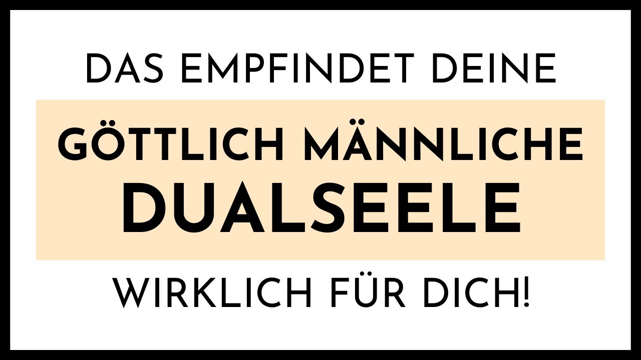 DUALSEELEN | Liebt er dich genauso, wie du ihn? Das fühlt die GÖTTLICH MÄNNLICHE Dualseele wirklich!