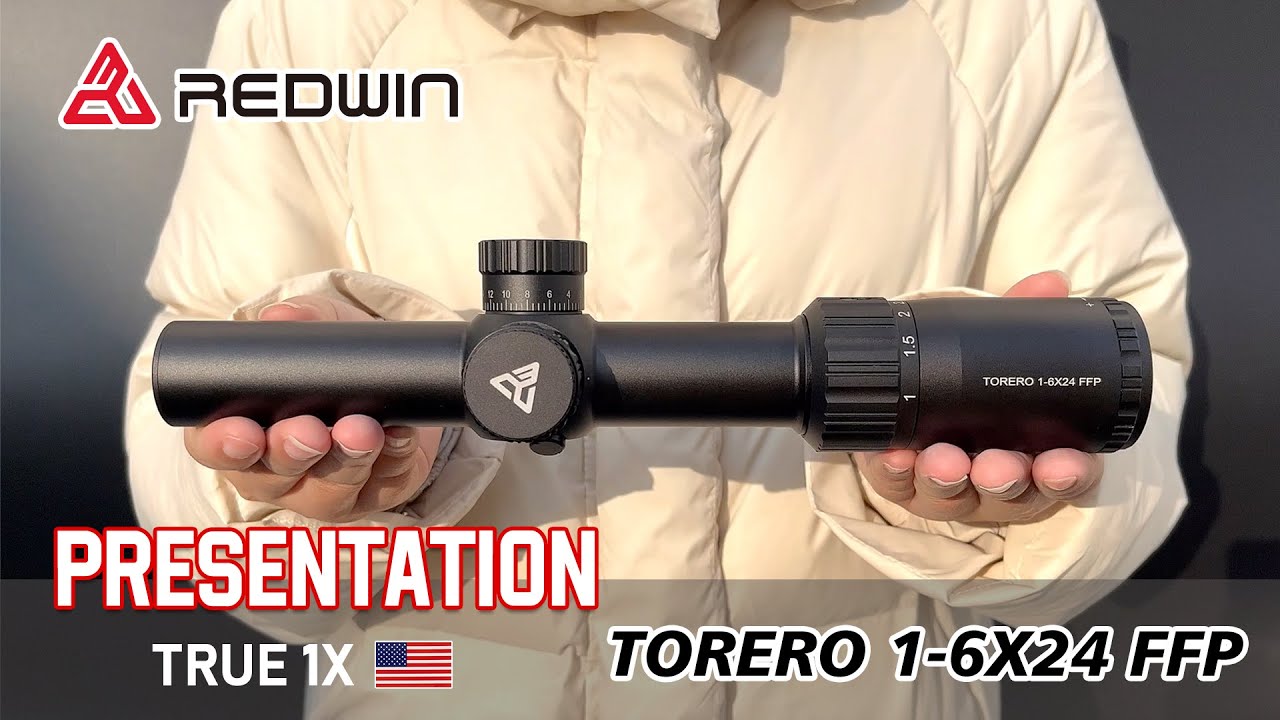 PRESENTATION: REDWIN Torero 1-6x24 FFP LPVO Scope 1/2 MOA Turret Zero Lock 6 Level Red Illumination