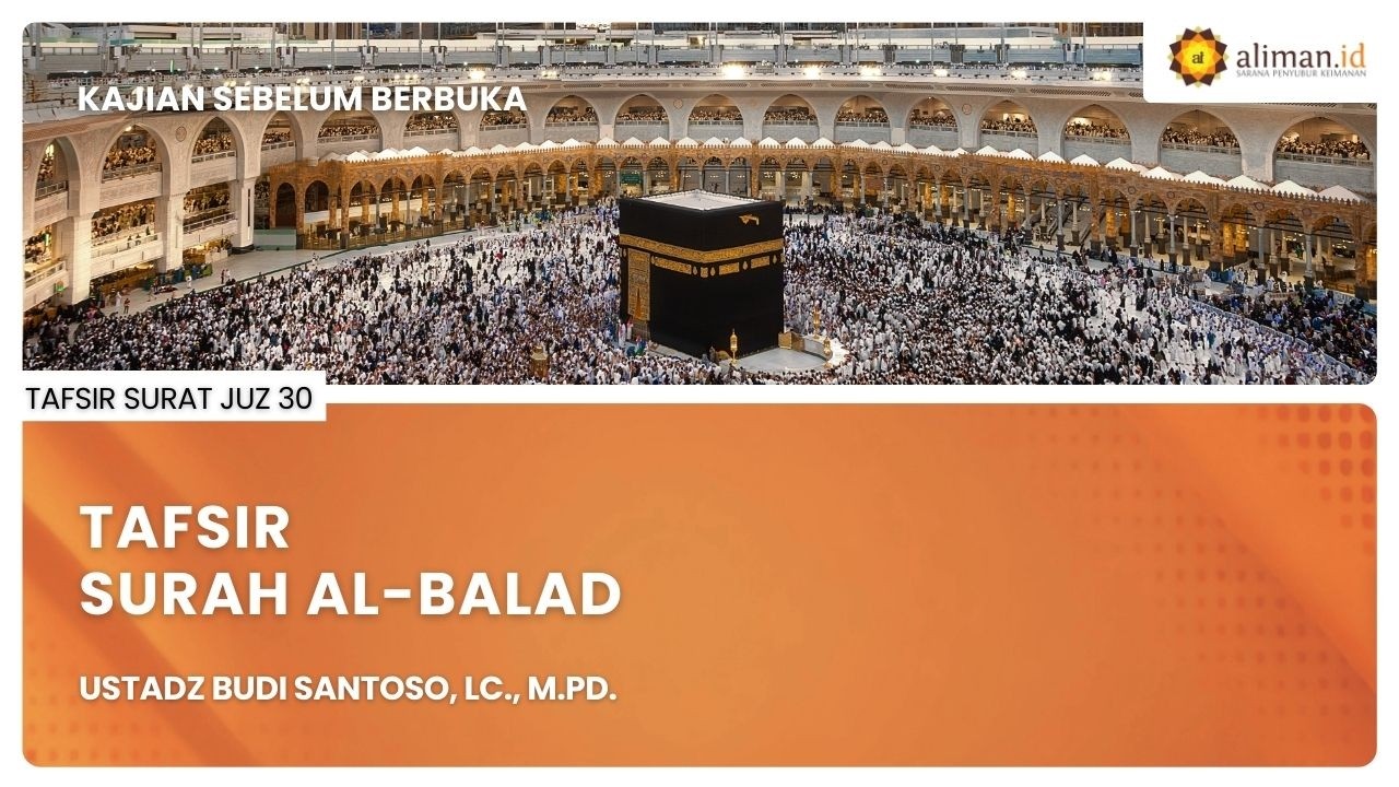 LIVE Spesial Ramadhan | Ustadz Budi Santoso, Lc., M.Pd. - Tafsir Al-Qur'an