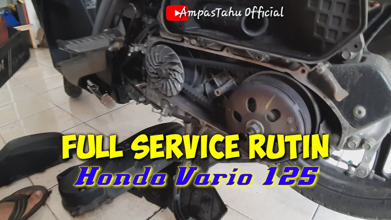 Service Rutin Honda Vario 125 Injeksi || Cara Perawatan Agar Tetap Awet