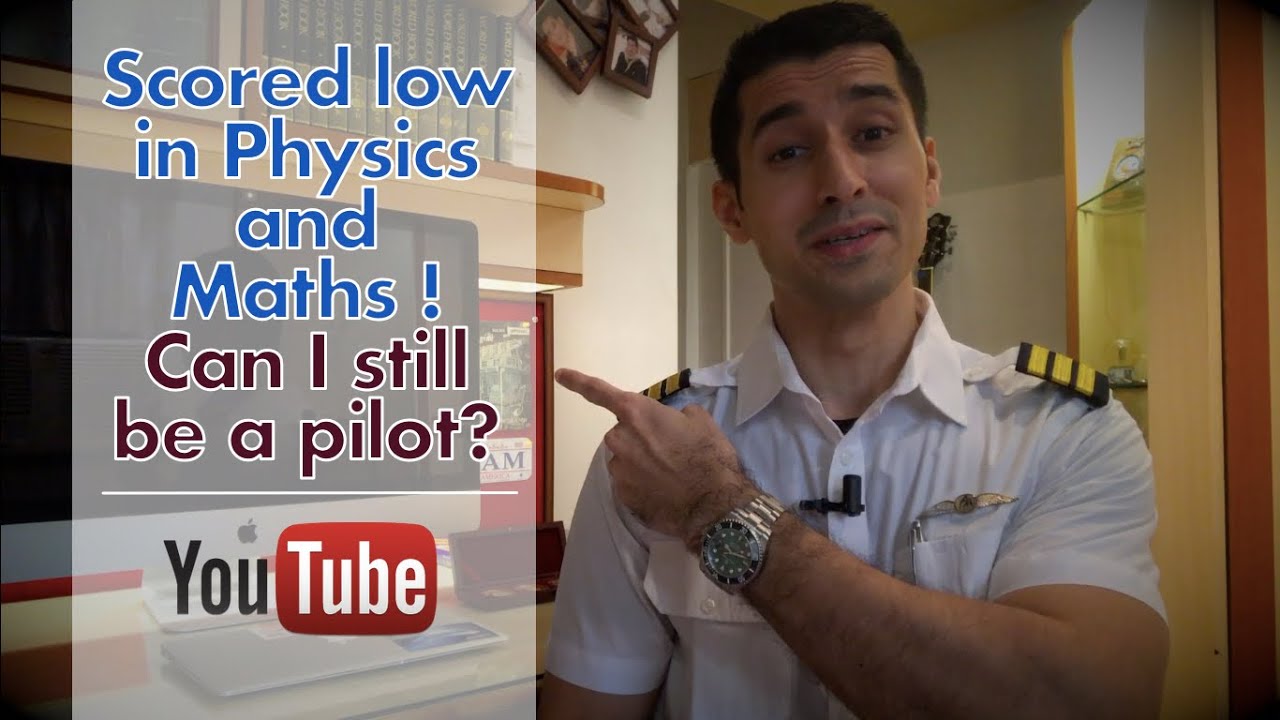 My Physics and Maths scores are low, can I still become a Commercial Pilot-Answered by Samarth Singh