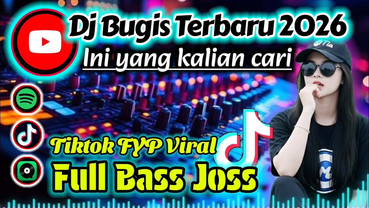 DJ BUGIS TERBARU 2026 VIRAL TIKTOK TRENDING ENAK BANGET FULL BASS 