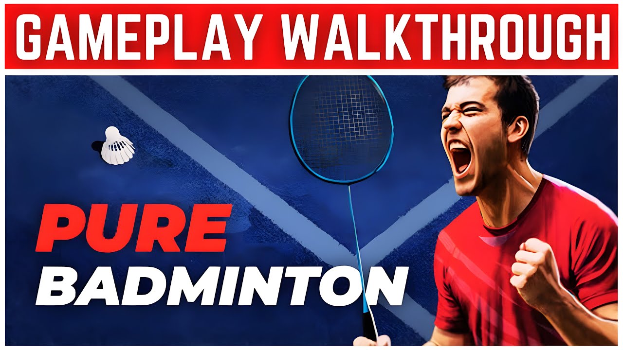 Pure Badminton Gameplay &ndash; Realistic Badminton Simulator | Full Match & Career Mode