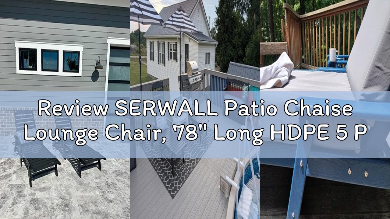 Review SERWALL Patio Chaise Lounge Chair, 78'' Long HDPE 5 Positions Adjustable Poly Lounge Chair wi
