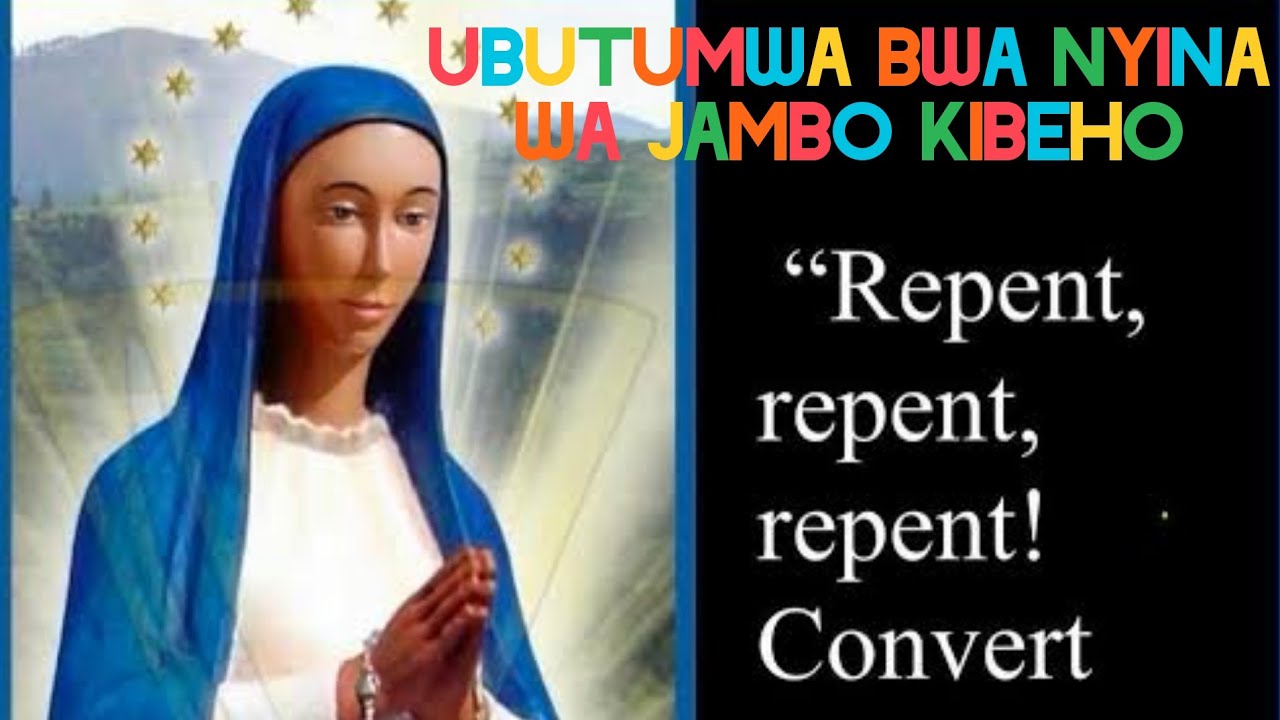 Ubutumwa bwa Nyina wa jambo i Kibeho / Habwa impundu Mariya nyina wa jambo  #nyinawajambo #ubutumwa 