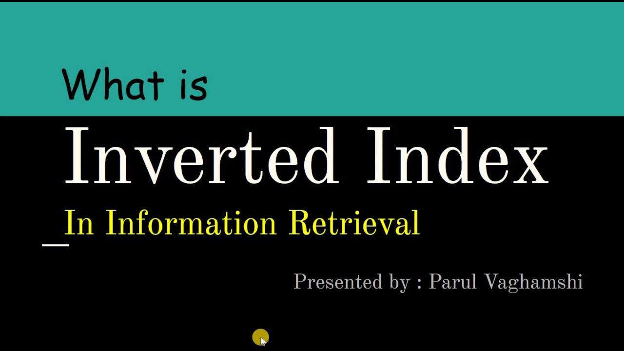 4. Inverted Index in Information Retrieval(IR)