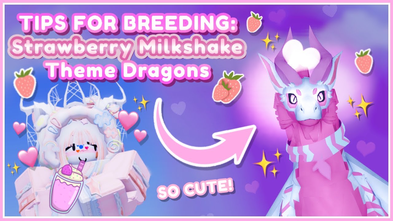 🍓Breeding Strawberry Milkshake Dragons! 🐣 | Dragon Adventures Tips