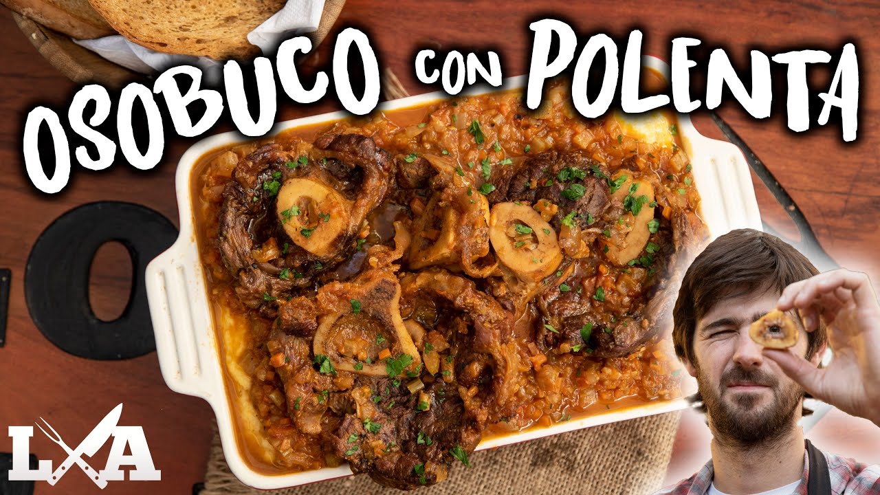Osobuco con Polenta Deluxe | Receta de Locos X el Asado