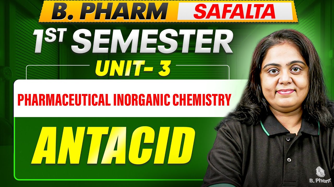 B Pharm 1st Semester | Pharmaceutical Inorganic Chemistry Unit-3 | Antacid | B Pharm
