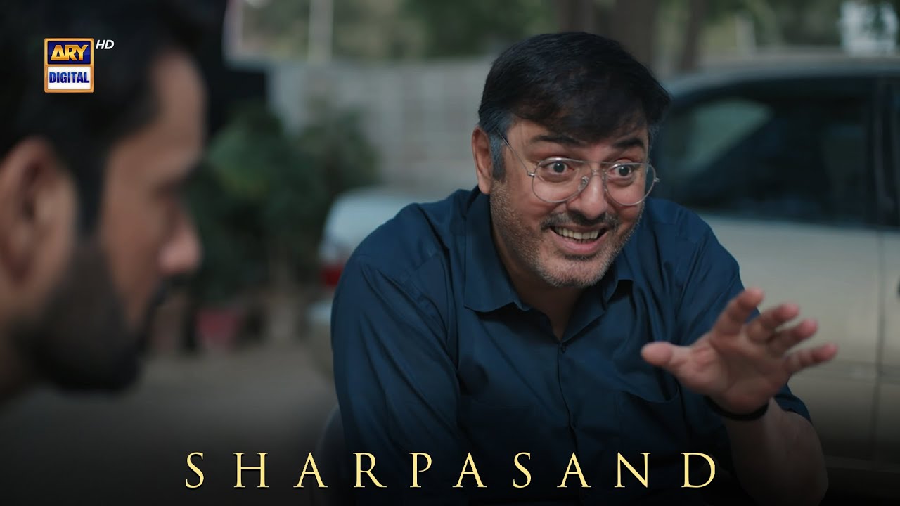 Ghabra Gayi thi tumhari Biwi 😱 | Nauman Ijaz | SharPasand | ARY Digital Drama