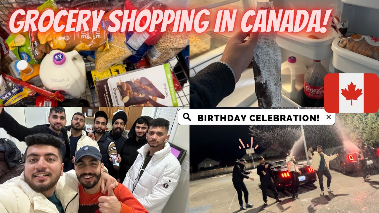 GROCERY 🛍️Shopping 🇨🇦BIRTHDAY 🎂 CELEBRATION! 🎉 #walmart #birthday