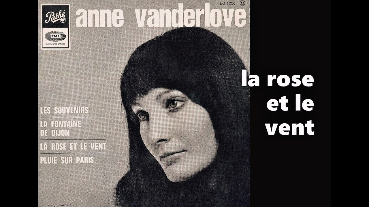 Anne VANDERLOVE  -   la rose et le vent   -  1967