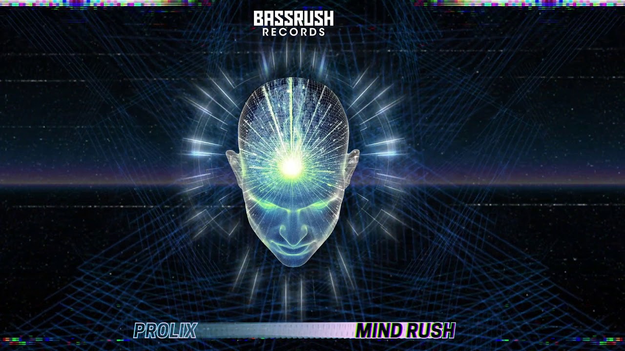 Prolix - Mind Rush | BASSRUSH