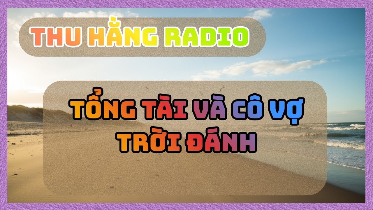 Tổng Tài Và Cô Vợ Trời Đánh