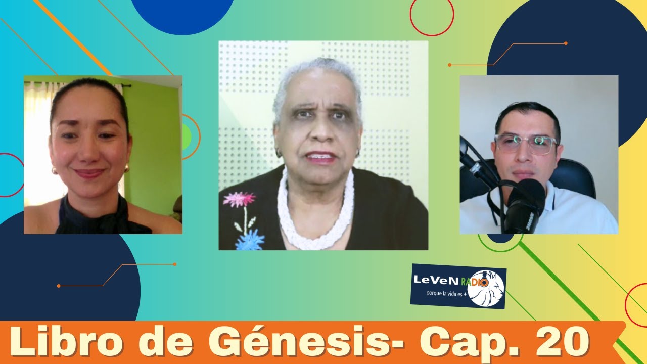 Libro de Génesis - Capítulo 20- Presenta LeVeNRadio