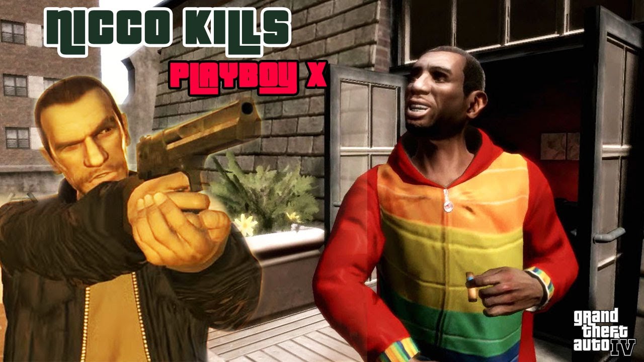 NIKO ELIMINATES PLAYBOY X! | GTA IV The Holland Play!