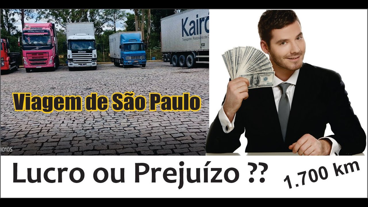 Viagem pra São Paulo, Lucro ou Prejuízo ???