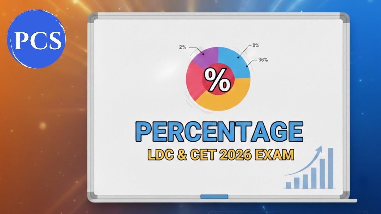 PERCENTAGE 7 ( LDC , CET 12th , CET GRADUATION & VDO EXAM)