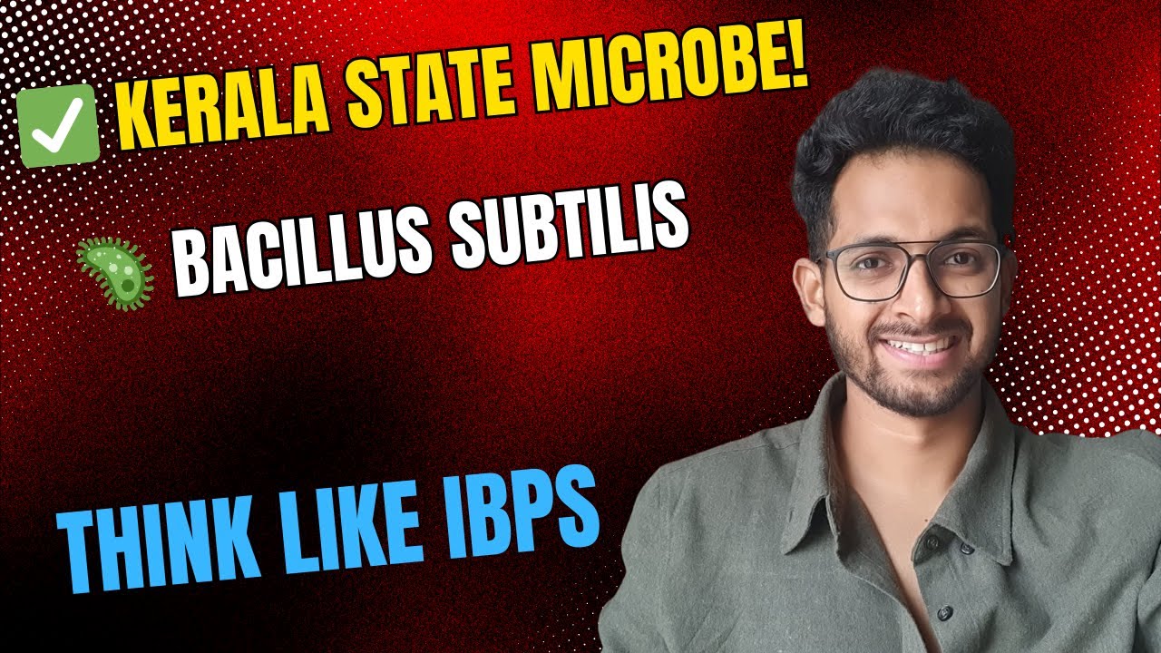Bacillus Subtilis Most Important Microbe | Biofertilizer + Biocontrol | IBPS AFO Mains