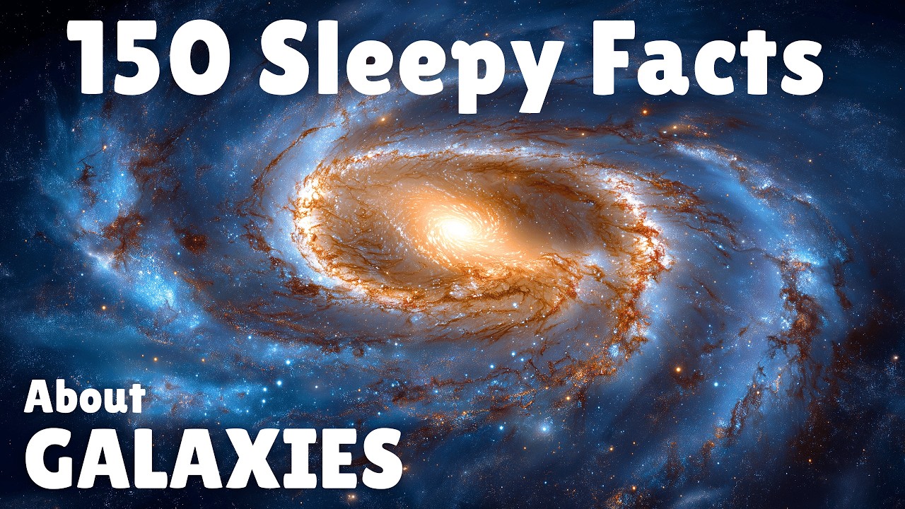 150 facts about Galaxies | Facts for Sleep