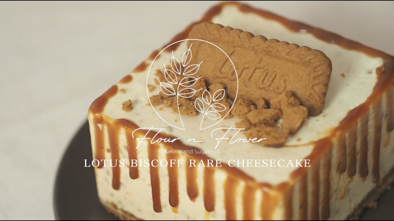 No-Bake Lotus Biscoff Cheesecake｜로투스치즈케이크｜免烤 Lotus蓮花焦糖脆餅 生乳酪蛋糕 芝士凍餅｜ASMR video by :Flour n Flower: