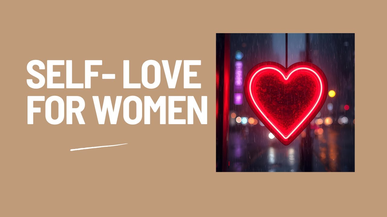 Self - Love for Women.