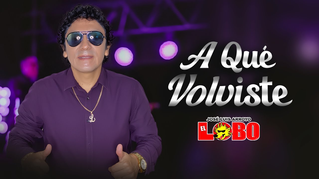 A qué volviste - El Lobo (PRIMCIA 2026)