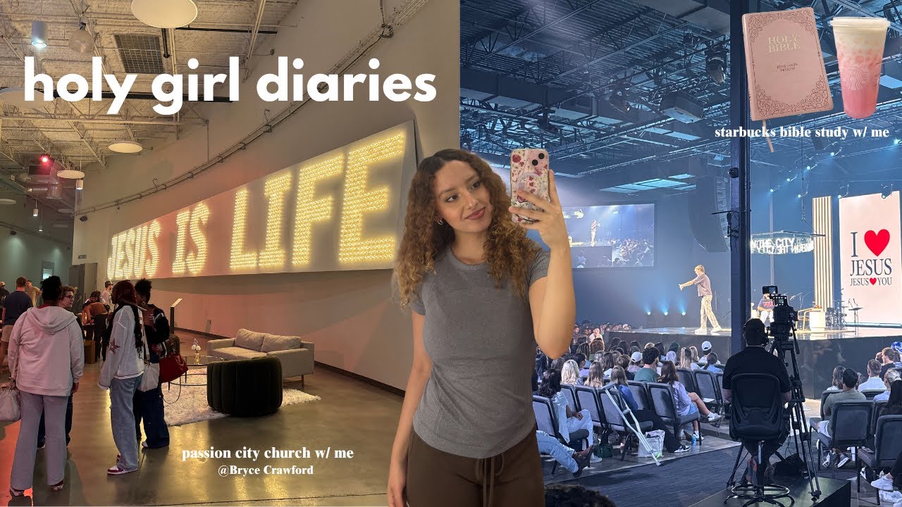 HOLY GIRL DIARIES ✝️💗 Passion City Church Vlog | god chats, praying, sunday mass, etc