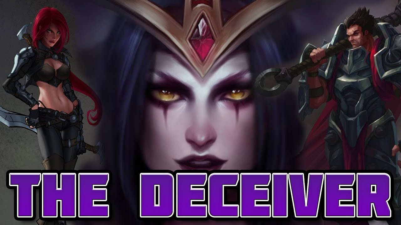 The Deceiver (Le Blanc / Katarina / Darius Lore)