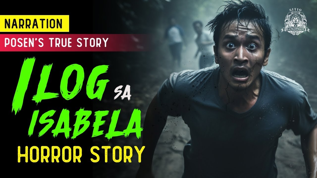 Ilog sa Isabela Horror Story - Tagalog Horror Story (True Story)